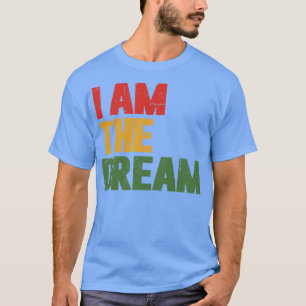 Ik ben de droom t-shirt
