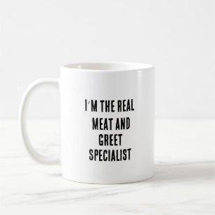 Ik ben de echte vlees- en groetspecialist koffiemok