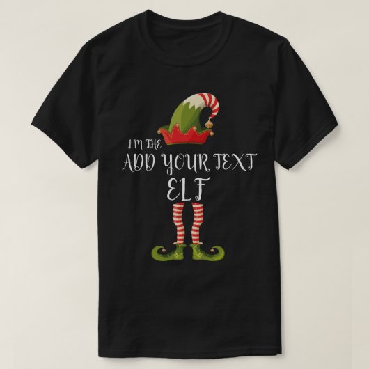 IK BEN DE ELF TOEVOEGDE JOUW TEKST Kerstmis T-shirt (Design voorkant)