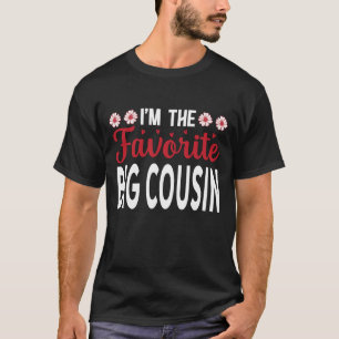 Ik ben de Favoriete BIG COUSIN Fathers Day T-shirt