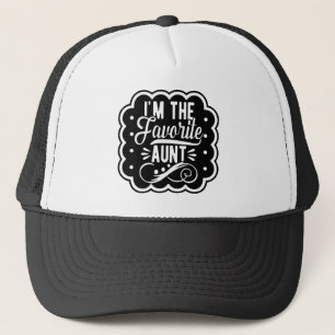 Ik ben de favoriete tante trucker pet