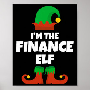 Ik ben de Finance Elf Familie Pyjama Kerst Grappig Poster
