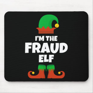 Ik ben de fraude elf familie pyjama kerst grappig muismat