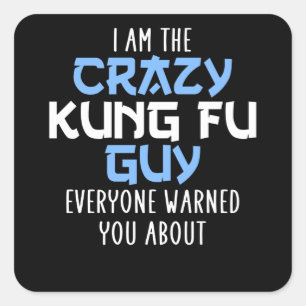 Ik ben de gekke Kung Fu man Vierkante Sticker