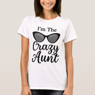Ik ben de gekke tante: Grappige Cat-Eye zonnebril T-shirt