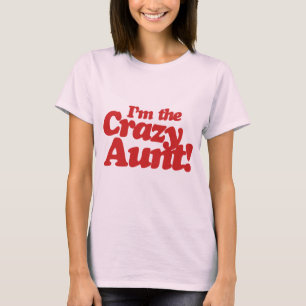 Ik ben de gekke tante t-shirt