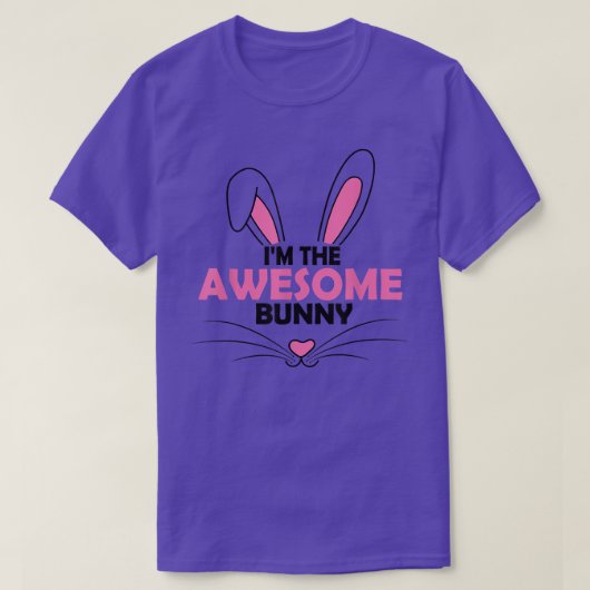Ik ben de Geweldige bunny Graphic Cute Easter Day T-shirt (Design voorkant)