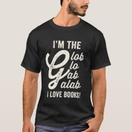 ik ben de glob glo galab i love books t-shirt