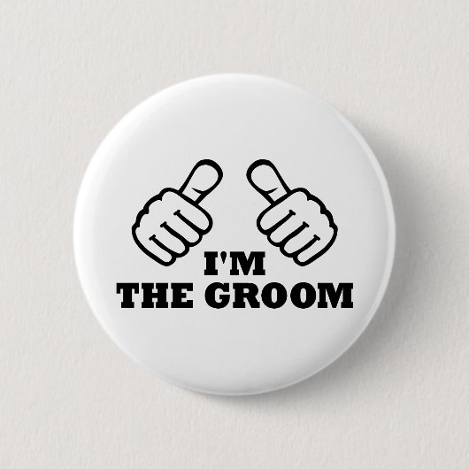 Ik ben de groom Bachelor Party Ronde Button 5,7 Cm (Voorkant)