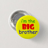 Ik ben de grote broerknop ronde button 3,2 cm (Voorkant /achterkant)