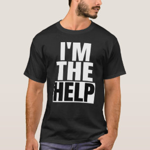 Ik ben de hulp gevonden Drink verlies als ja gelie T-shirt