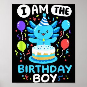 Ik ben de jarige jongen Kids Axolotl Verjaardag Sc Poster