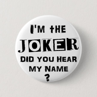 Ik ben de JOKER Ronde Button 5,7 Cm