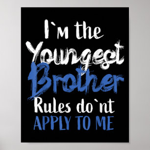 Ik ben de jongste broer - regels gelden niet voor  poster