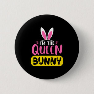Ik ben de koningin Bunny Rabbit Oren Ei Grappig Pa Ronde Button 5,7 Cm