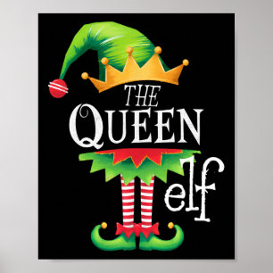 Ik ben de koningin Elf bijpassende kerst kostuum Poster