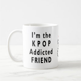 Ik ben de KPOP Addicted Friend Koffiemok