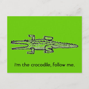 Ik ben de krokodil, volg me. briefkaart