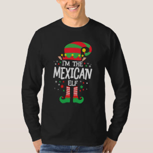 Ik ben de Mexicaanse Elf Familie Groep die Christm T-shirt