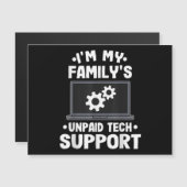 Ik ben de onbetaalde computer van mijn familie voo (Voorkant / Achterkant)