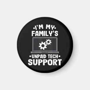 Ik ben de onbetaalde computer van mijn familie voo magneet