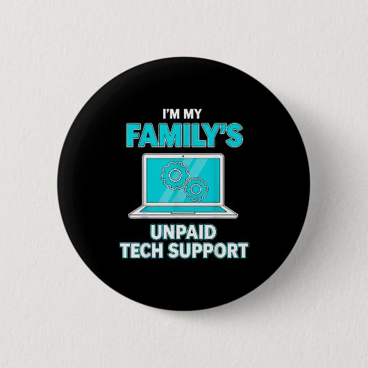 Ik ben de onbetaalde technische ondersteuning comp ronde button 5,7 cm (Voorkant)