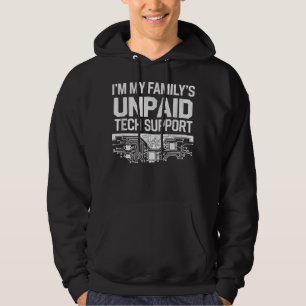 Ik ben de onbetaalde technische ondersteuning van hoodie