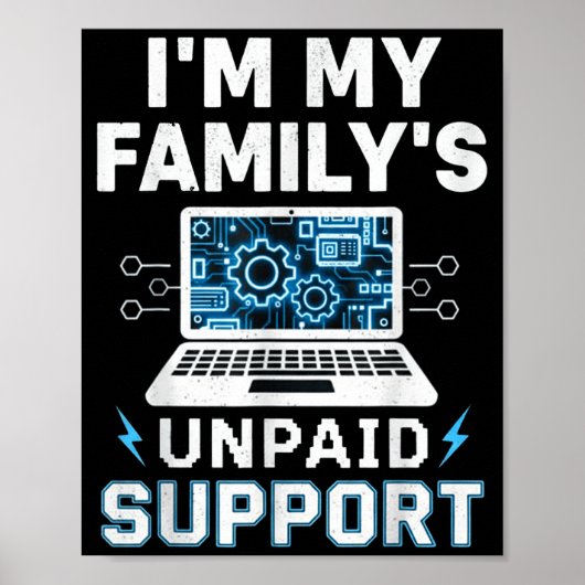 Ik ben de onbetaalde technische ondersteuning van poster (Voorkant)