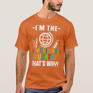Ik ben de opvoeders voor jonge kinderen die daarom t-shirt