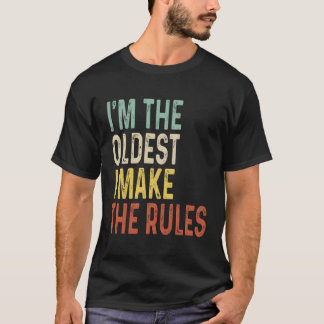 Ik ben de oudste die de regels maakt of t-shirt