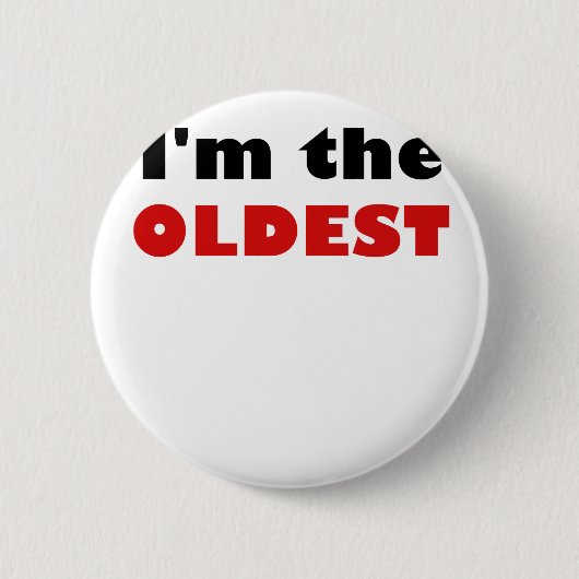 Ik ben de oudste ronde button 5,7 cm (Voorkant)