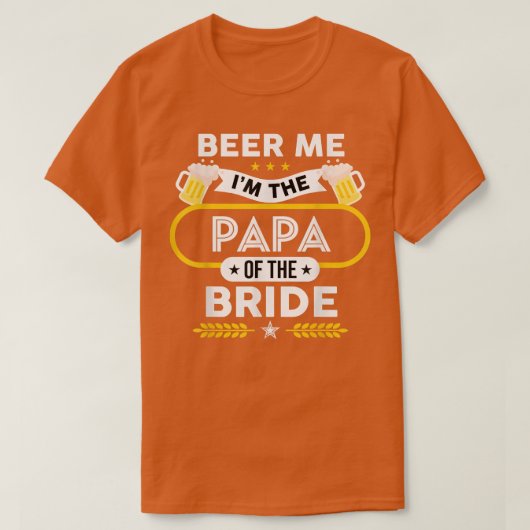 Ik ben de papa van de bruiddrinker bier.. t-shirt (Design voorkant)