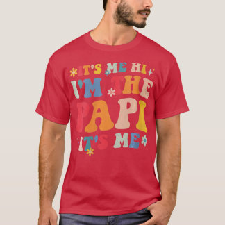 Ik ben de papi's, de grappige vaders. t-shirt