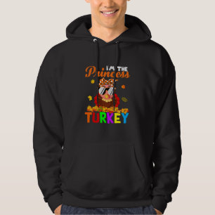 Ik ben de prinses Turkey Cute Thanksgiving Turkey Hoodie