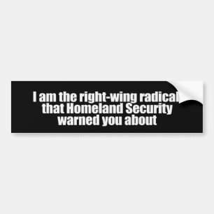 Ik ben de rechtervleugel van de Homeland Security. Bumpersticker