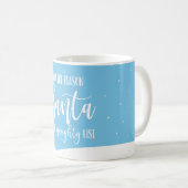 Ik ben de reden dat Santa een stoute lijstvriend h Koffiemok (Voorkant rechts)