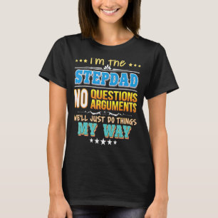 Ik ben de stiefvader, geen vragen, we doen gewoon t-shirt