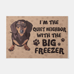 Ik ben de stille buurman met Big Frezzer Dachshund Deurmat