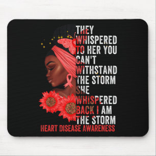 Ik ben de Storm Black Women Heart Disease Survivor Muismat