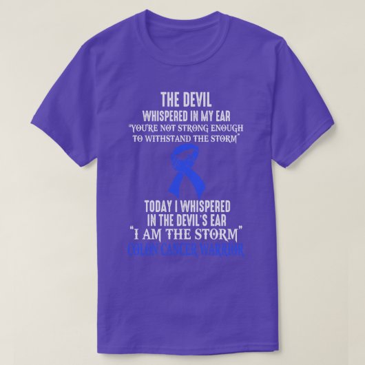 Ik ben de Storm Colon Awareness Warrior T-shirt (Design voorkant)