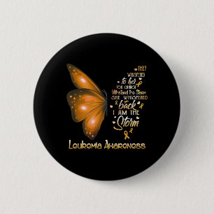 Ik ben de storm Leukemie Bewustzijn Vlinder Ronde Button 5,7 Cm
