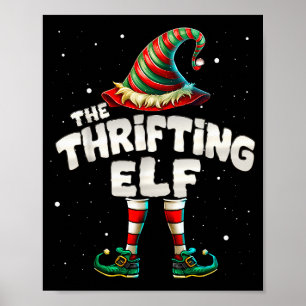 Ik ben de Thrifting Elf Familie Matching Groep Ker Poster