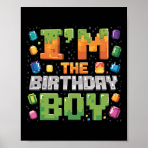 Ik ben de verjaardagsjongensfeestje Video Gamer Pi Poster