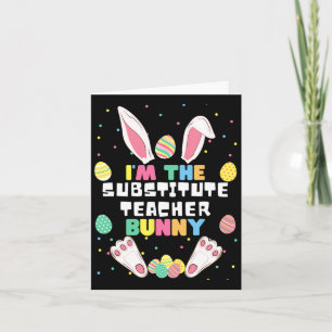 Ik ben de vervangende juf Bunny Funny Rabbit Pasen Kaart