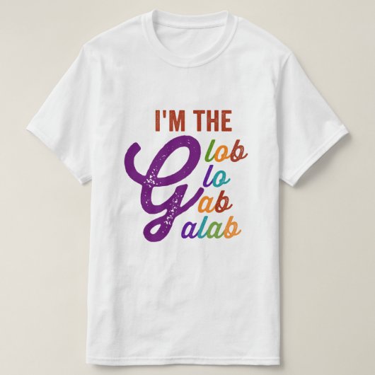 ik ben de wereldbol van de gab galab t-shirt (Design voorkant)
