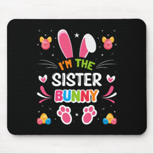Ik ben de zuster Bunny Pasen bijpassende familie Muismat