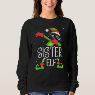 Ik ben de zuster elf dabbing Kerstman Kerstmis Fam Trui