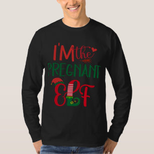 Ik ben de zwangere elf bijpassende familie lelijke t-shirt