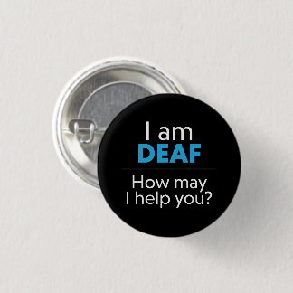 Ik ben DEAF. Hoe kan ik je helpen? Ronde Button 3,2 Cm