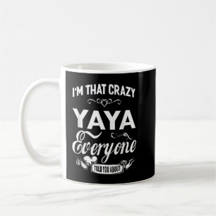 Ik ben die Crazy Yaya Grandma Gift Women Koffiemok